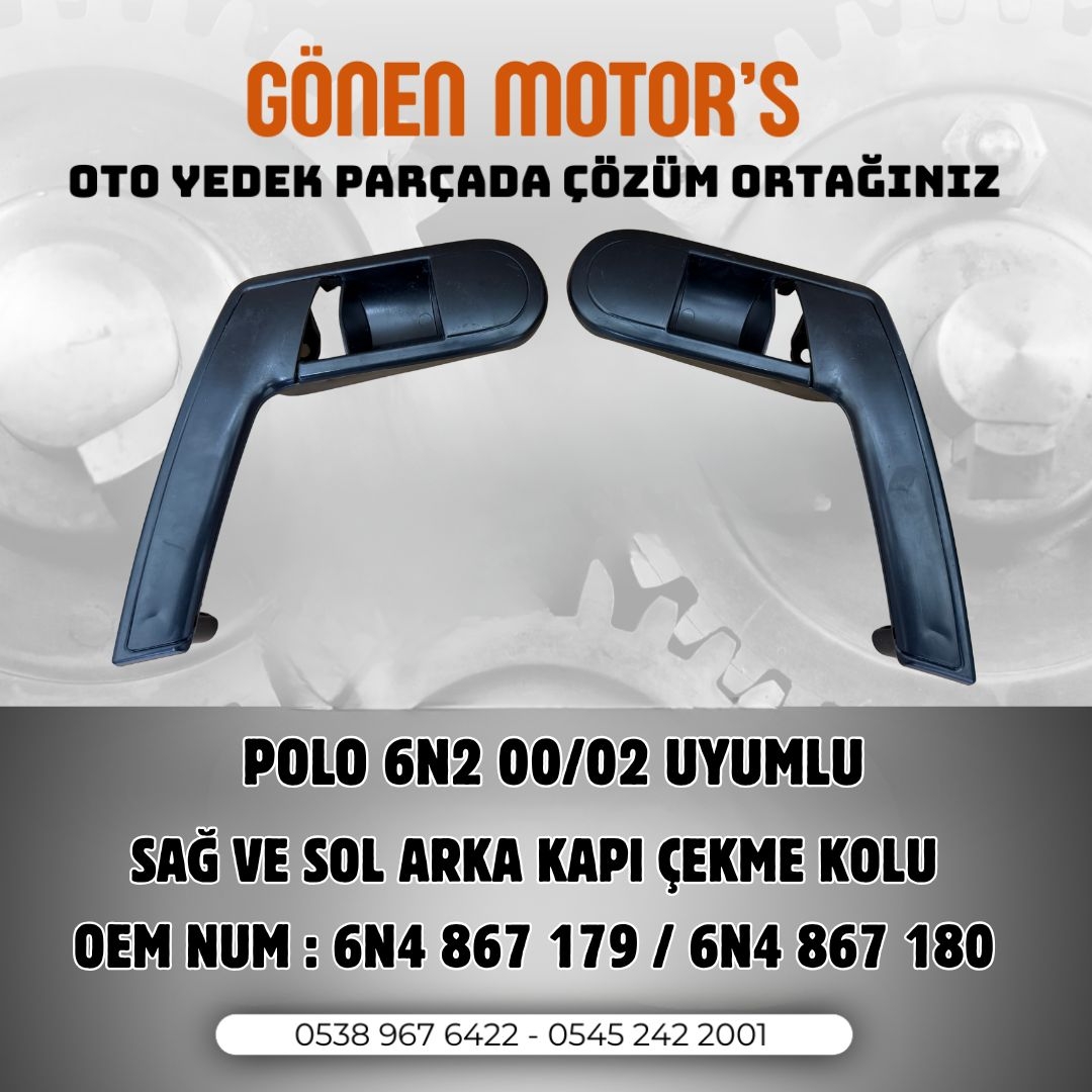 248 - 6N4 867 179 / 6N4 867 180 – Polo 2000/2002 Arka Kapı İç Çekme Kolu